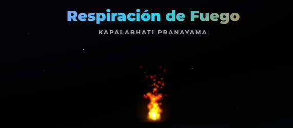 Respiracion de fuego